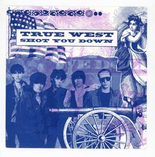 TRUE WEST : Shot You Down /