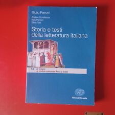 Storia e testi della letteratura italiana 1A, Giulio Ferroni, Einaudi 2002