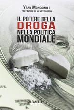 Il potere della droga nella