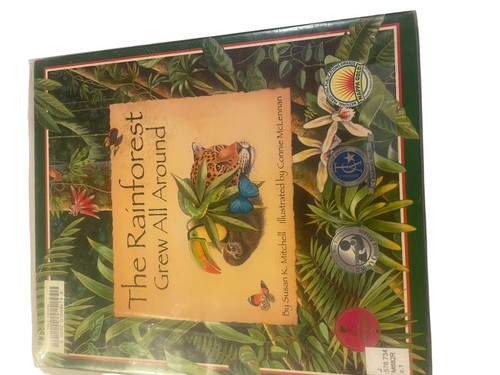 The rainforest grew - grew, around