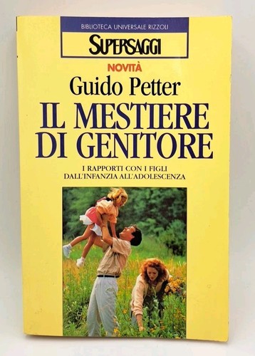 Mestiere genitore - il, di