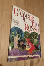 Libro Cappuccetto Rosso, illustrazioni C. Colombi Editrice Piccoli anni 60 Fiabe