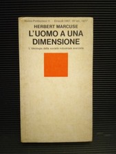 L'uomo a una dimensione - Herbert Marcuse - 1977 Einaudi