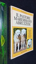 LIBRO; Il pastore maremmano abruzzese 1999  di Franca Bottini Terruzzi (Autore)