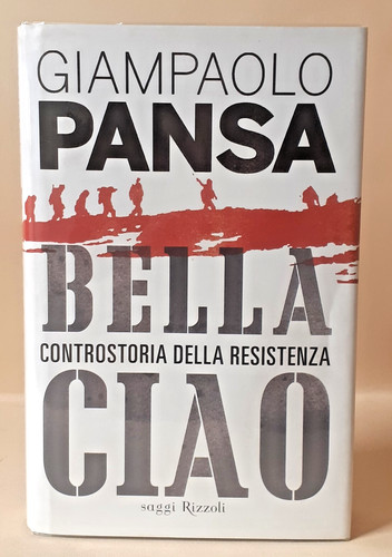 Bella ciao giampaolo pansa - giampaolo,