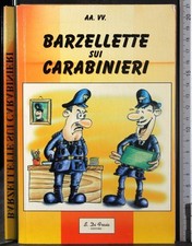 BARZELLETTE SUI CARABINIERI. AA.VV. S DI FRAIA.