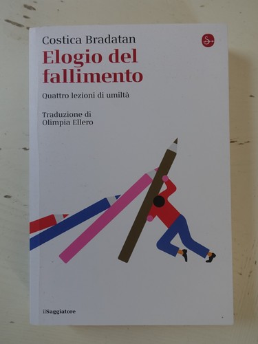 Elogio del fallimento quattro - del,