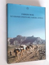 LE GRANDI CIVILTA' DEL SAHARA