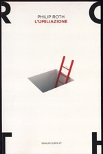 Philip Roth - L'umiliazione -