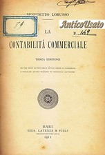 LA CONTABILITÀ COMMERCIALE di Benedetto Lorusso 1912 Laterza libro usato
