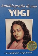 AUTOBIOGRAFIA DI UNO YOGI