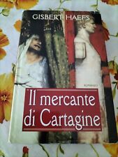 Il mercante di Cartagine di Gisberti Haefs - Ed. Mondolibri 2000 sb8