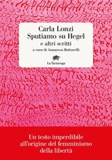 SPUTIAMO SU HEGEL. E ALTRI