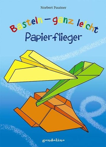 Basteln ganz leicht - -,