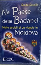 Libro Nel paese delle badanti - note sociali di un viaggio in Moldova - G. Caval