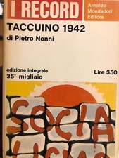 1967 PIETRO NENNI - TACCUINO 1942 - 1 EDIZIONE I RECORD MONDADORI