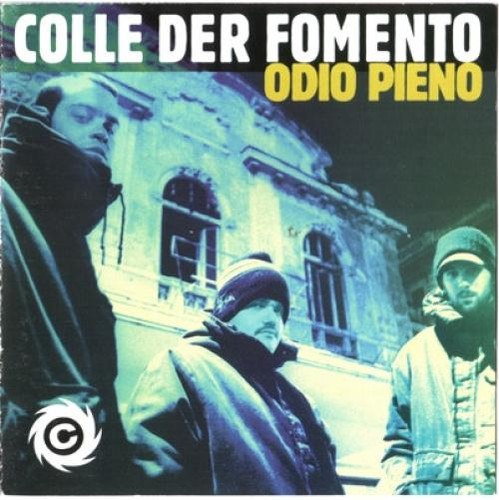 Colle der fomento odio pieno - fomento,