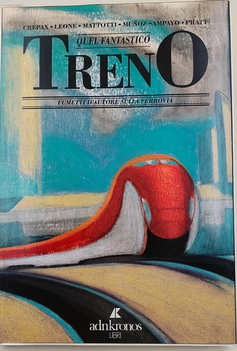 Quel fantastico treno fumetti - quel,