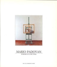 Mario Padovan. Poiesis e/o