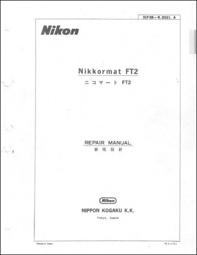 Nikon nikkormat ft2 service - nikkormat,