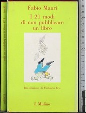 I 21 MODI DI NON PUBBLICARE UN