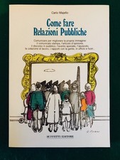 Come fare relazioni pubbliche - come,