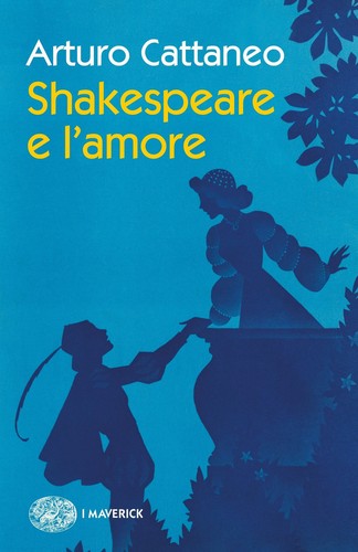 Shakespeare amore - l'amore,