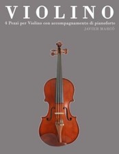 Violino: 4 Pezzi Per Violino
