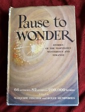 Pause To Wonder Stories Of The