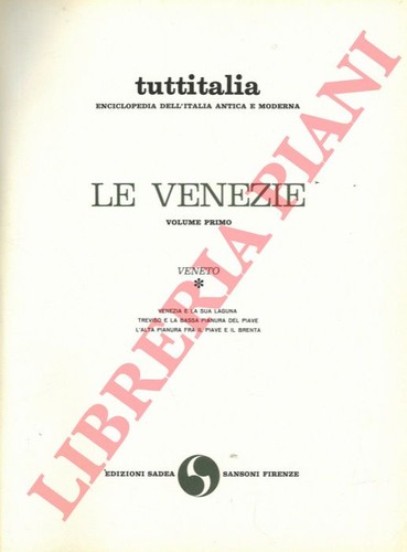 Le venezie volume - -, venezie.