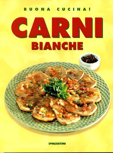 Carni bianche buona cucina - carni,