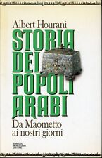 ALBERT HOURANI - STORIA DEI POPOLI ARABI - 1992 MONDADORI - 1a EDIZIONE