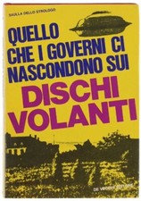 QUELLO CHE I GOVERNI CI NASCONDONO SUI DISCHI VOLANTI - SAULLA DELLO STROLOGO