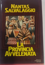 LA PROVINCIA AVVELENATA PRIMA