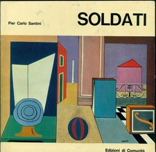 SOLDATI - Atanasio Soldati. Edizioni di Comunità 1965