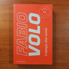 Il tempo che vorrei - Fabio Volo - Oscar Mondadori / Best Sellers
