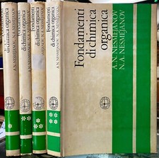 (Scienze) N.A. Nesmeyanov - FONDAMENTI DI CHIMICA ORGANICA - 4 VOLUMI (COMPLETA)