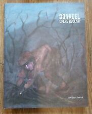 Donadel. Opere Recenti