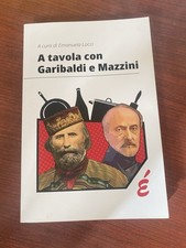 A Tavola Con Garibaldi e
