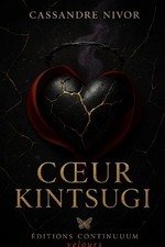 Coeur Kintsugi: Dark romance