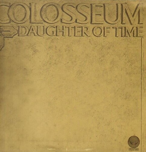 Colosseum daughter time - colosseum,