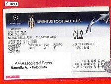 C1093 - Vecchio  BIGLIETTO PARTITA CALCIO - 2003/04  JUVENTUS  vs REAL SOCIEDAD