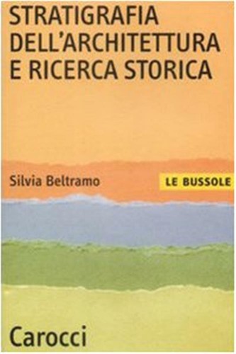 Stratigrafia dell architettura - stratigrafia, dell'architettura