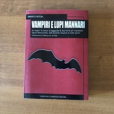 Erberto Petoia - VAMPIRI E LUPI MANNARI - Newton Compton