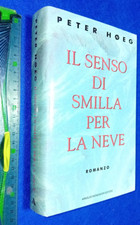 LIBRO ; Il senso di Smilla per la neve di Peter Hoeg (Autore)  Mondadori, 1994