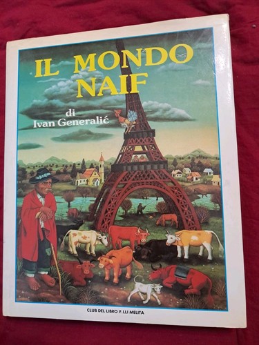 Libro arte mondo naif - libro, il