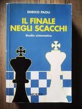 Scacchi: Libro - Il Finale Negli Scacchi