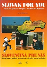 SLOVAK FOR YOU (SLOVECINA PRE VAS) (ENGLISH AND SLOVAK By Et Al Ada Bohmerova