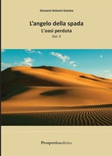 L'oasi perduta. L'angelo della