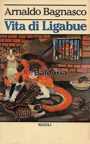 Vita ligabue rizzoli - vita, di